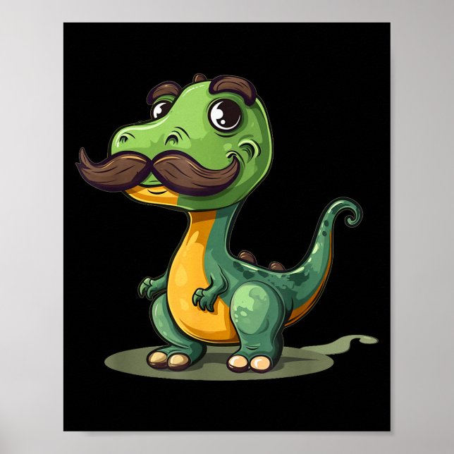 Poster Funny Dinosaur With Mustache Beard For Adults And  (Devant)
