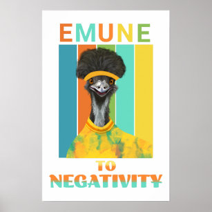 Poster Funny Emu Bird Pun - Emune à la Négativité