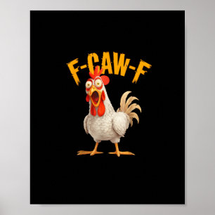 Poster Funny F-Awk-F poulet F-Caw-F coq Pun Retro Vi