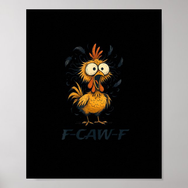 Poster Funny F-Caw-F Chicken Bird F-Caw-F Graphic Minimal (Devant)