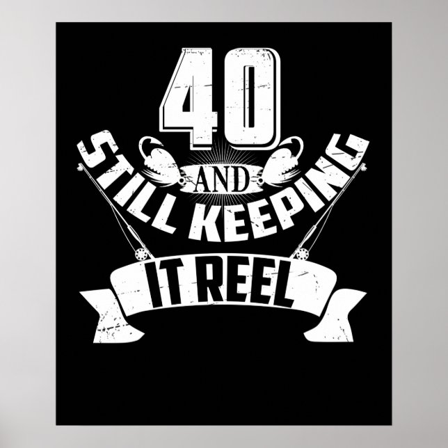 Poster Funny Fishing 40e anniversaire Gift Fisherman 40 a (Devant)