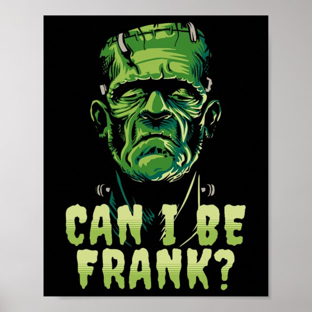 Poster Funny Frankenstein Puis-Je Être Frank Halloween Ho (Devant)