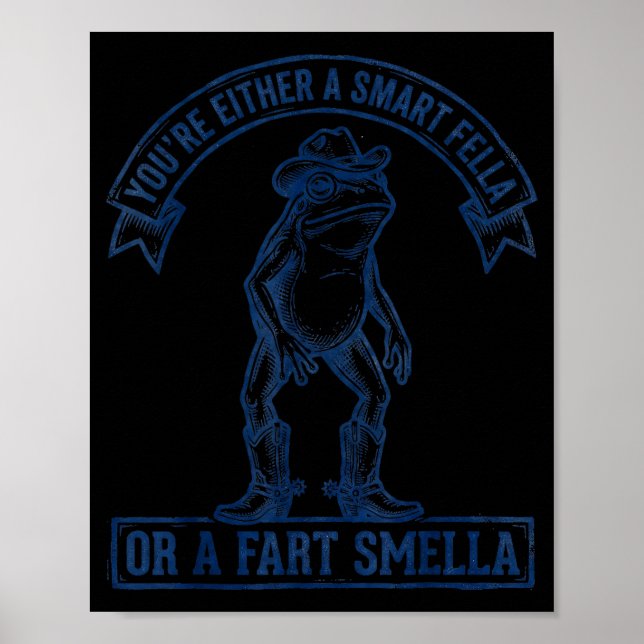 Poster Funny Frog Smart Fella Fart Smella Cowboy Humor  (Devant)