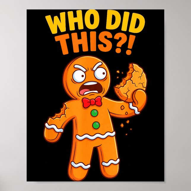 Poster Funny Gingerbread Man Who Did This Pun Cookies Wom (Devant)