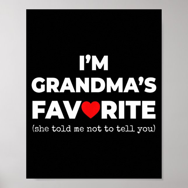 Poster Funny Grandma's Favorite Shirt I'm Grandma's Favor (Devant)