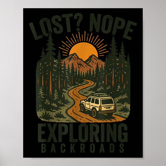 Poster Funny Hiking Lost_ Nope Exploring Backroads Humor  (Devant)