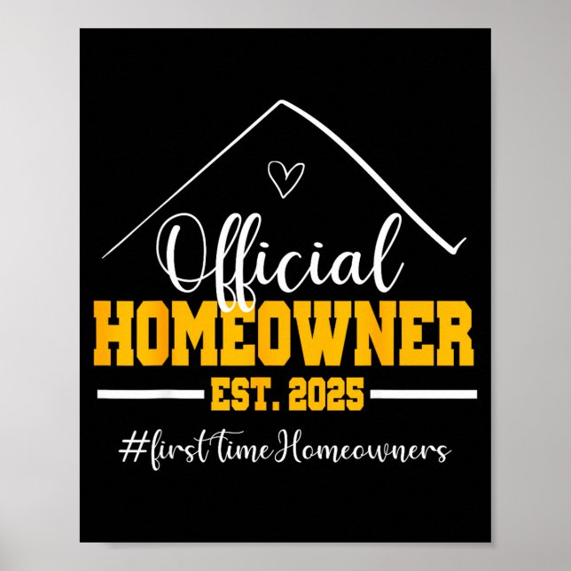 Poster Funny Homeowner Proud New Housewarming Party 2025  (Devant)