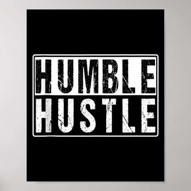 Poster Funny Hustle Gift For Men And Women Cool Humble In (Devant)