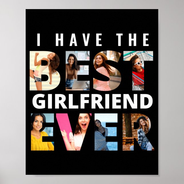 Poster Funny I Have The Girlfriend Ever Photo  (Devant)