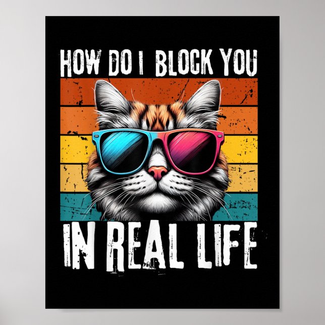 Poster Funny Introverti Cat Comment puis-je vous bloquer  (Devant)
