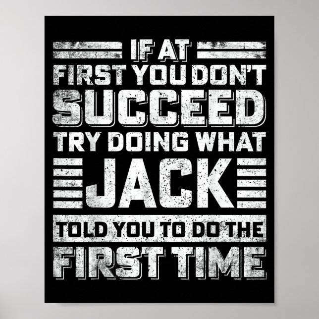 Poster Funny Jack If At First You Don't Succeed Try Doing (Devant)