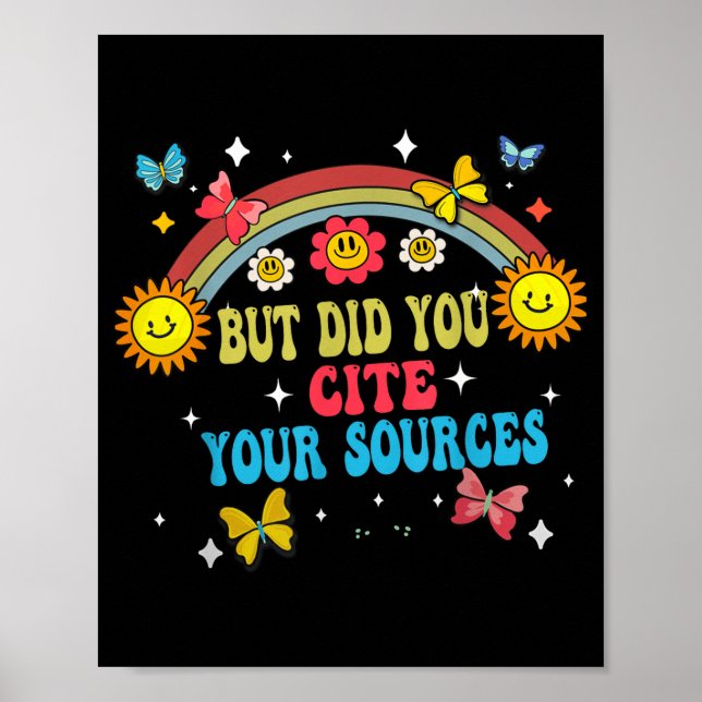 Poster Funny Joke But Did You Cite Your Sources Funny Quo (Devant)