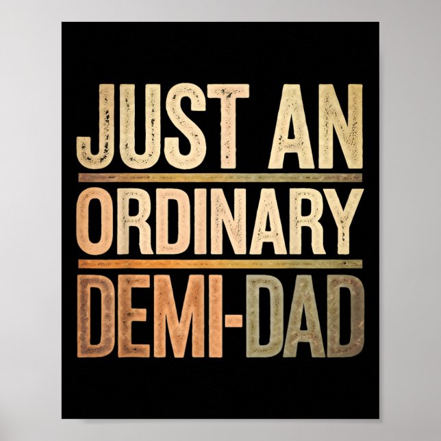 Poster Funny Just An Ordinary Demi Dad Daughter Father's  (Devant)