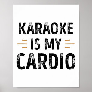 Poster Funny Karaoke est mon Cardio - chant Gift