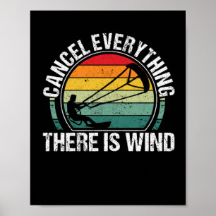 Poster Funny Kitesurf Kiteboarding Cancel Everything is