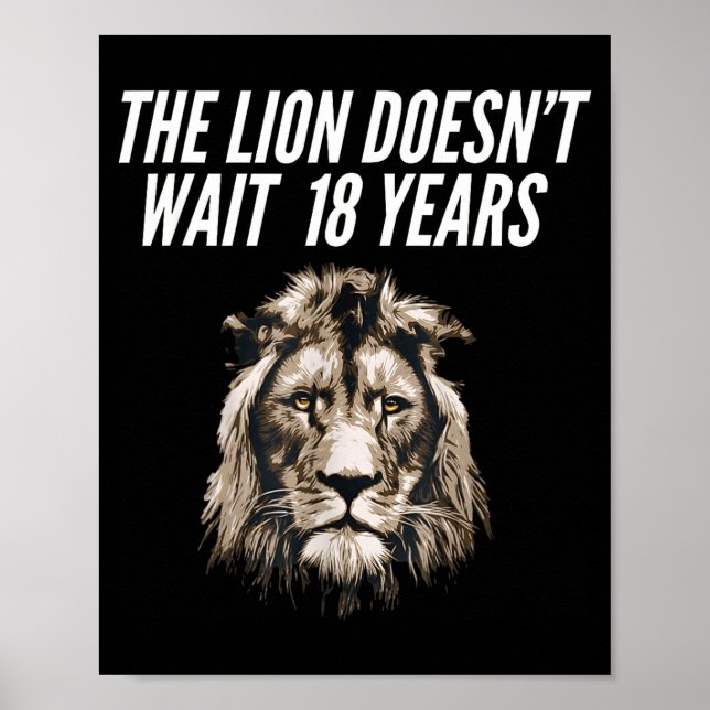 Poster Funny Lion Meme The Lion Doesn't Wait 18 Years Gen (Devant)
