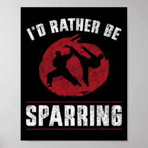 Poster Funny Martial Arts Karate Je Préférerais Être Spar