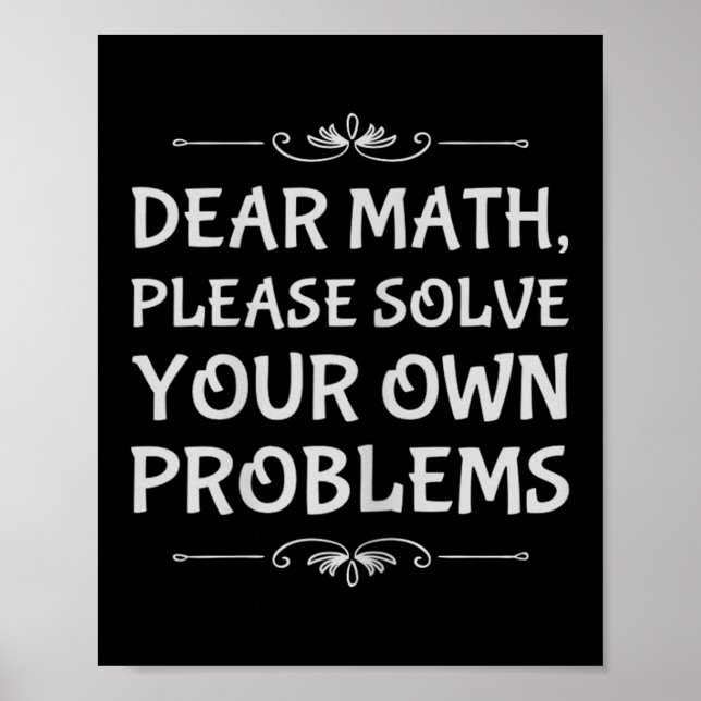 Poster Funny Math Tween Dear Math Please Solve Your Own P (Devant)