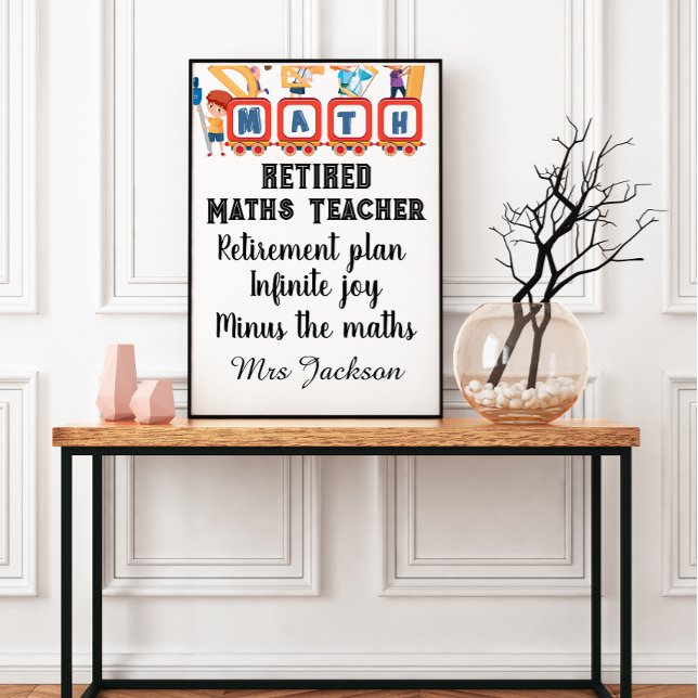Poster Funny maths teacher retirement quote (Créateur téléchargé)