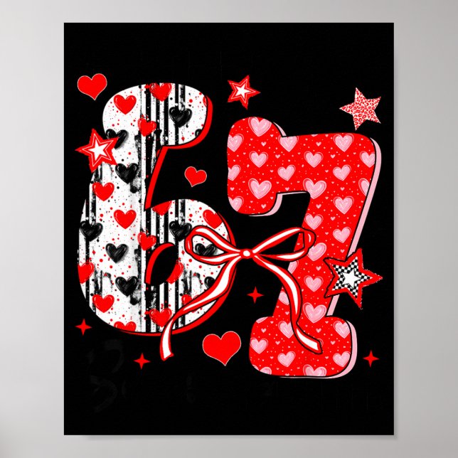 Poster Funny Meme Valentine Six Seven 67 Valentines Heart (Devant)