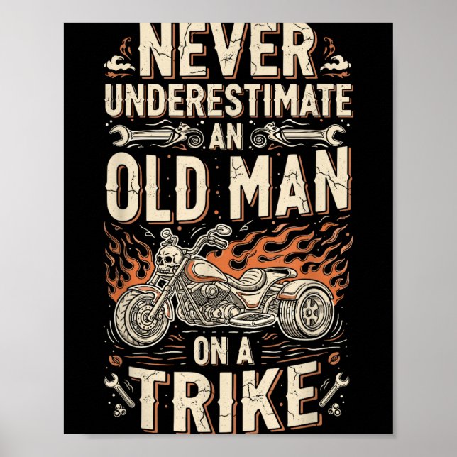 Poster Funny Never Underestimate An Old Man On A Trike Gr (Devant)