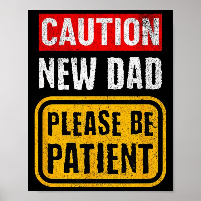 Poster Funny New Dad New Father First Baby  (Devant)