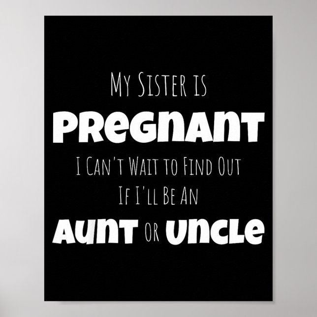 Poster Funny New Uncle Aunt Baby Announcement Sister Gend (Devant)