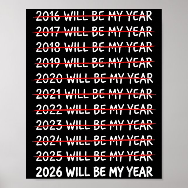 Poster Funny New Year Resolution 2026 Will Be My Year Hum (Devant)