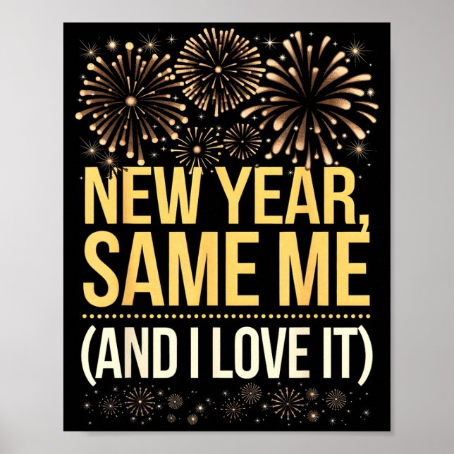 Poster Funny New Year Same Me New Years Eve Party  (Devant)