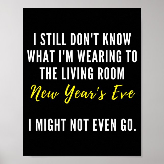Poster Funny New Year's Eve Insrational Sarcastic Quote  (Devant)