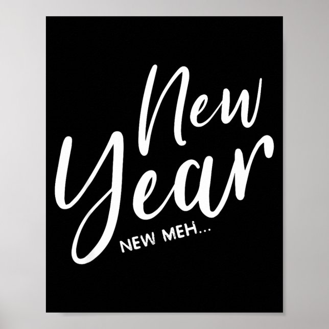 Poster Funny New Years Eve New Year New Meh  (Devant)