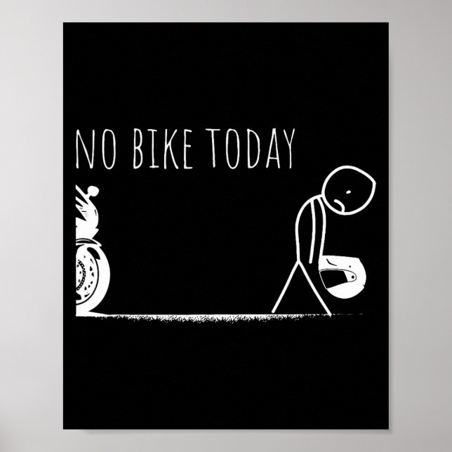 Poster Funny No Bike Today  (Devant)