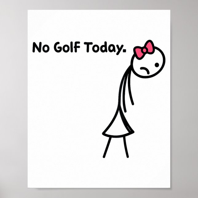 Poster Funny No Golf Today Golf Srt For Golf Lovers Girls (Devant)