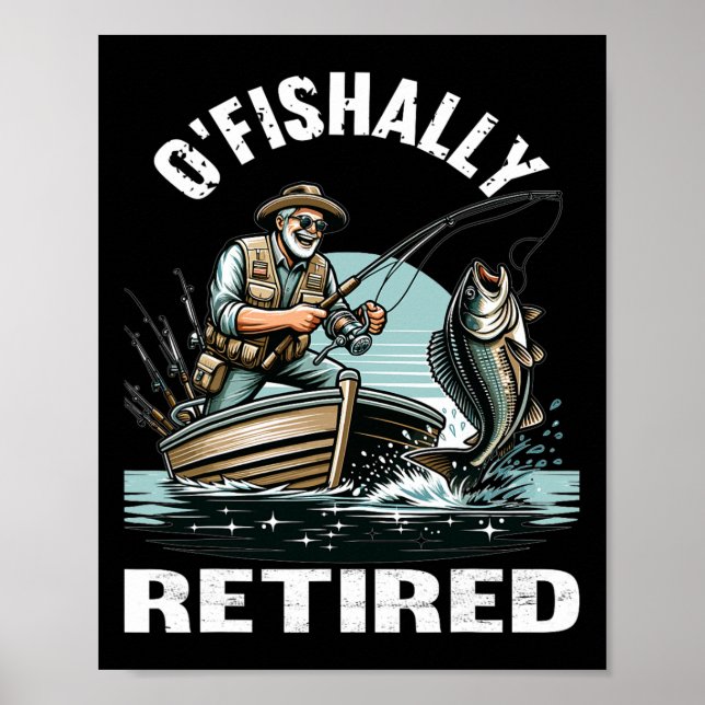 Poster Funny O'fish Retraité Tee pour la retraite Pêche (Devant)