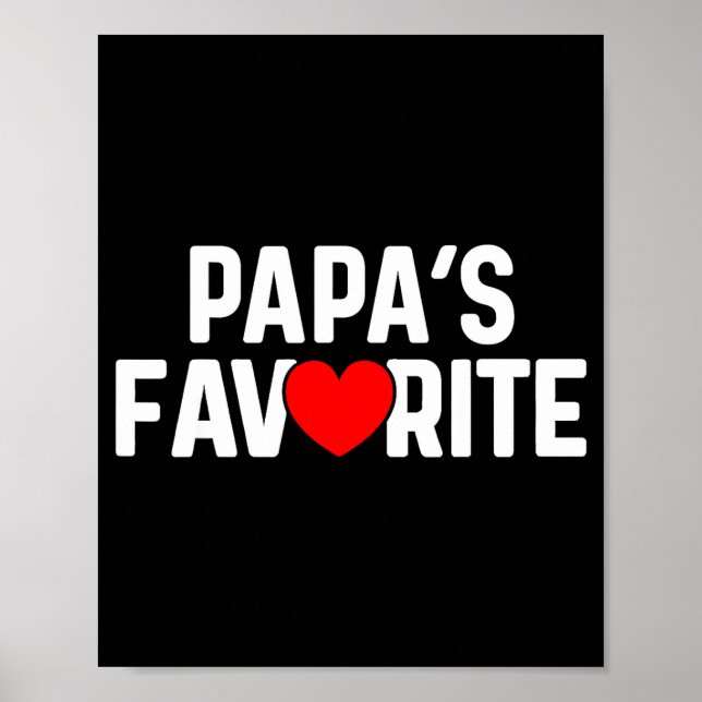 Poster Funny Papas Favorite Son Daughter I'm Papa's Favor (Devant)