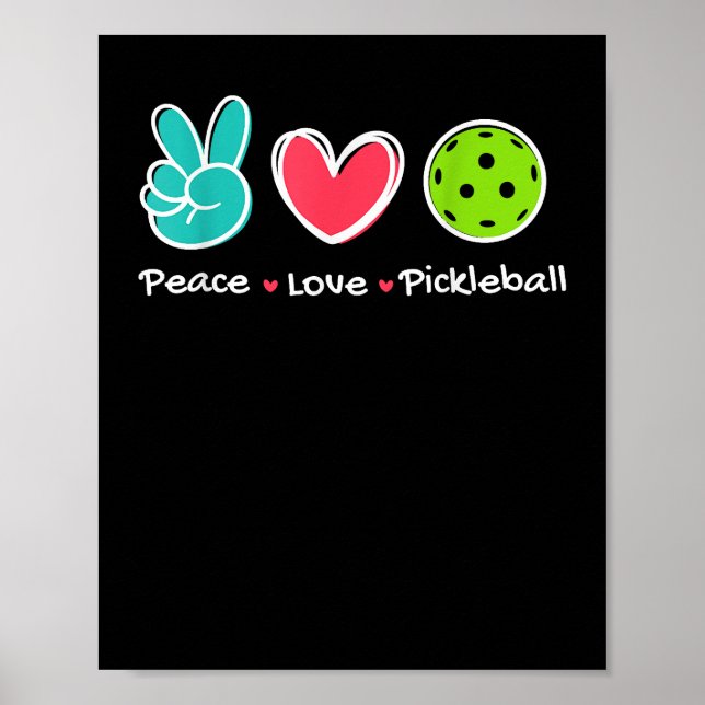 Poster Funny Peace Love Pickleball Court Jouer Loves Pick (Devant)