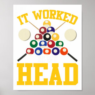Poster Funny Pool Hall Billard Il A Travaillé Dans Ma Têt