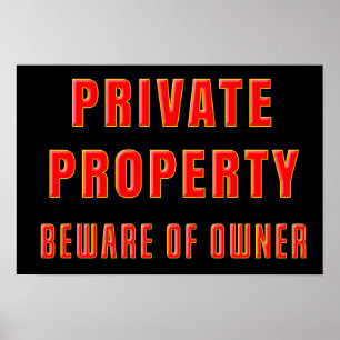 Poster Funny PRIVATE PROPRIETE ATTENTION DU PROPRIÉTAIRE