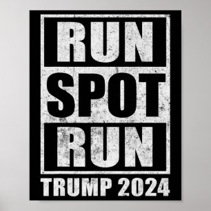 Poster Funny Pro Trump 2024 Run Spot Run Trump Kamala Deb