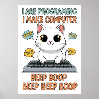 Poster Funny Programming Cat Meme - "I Are Programing"