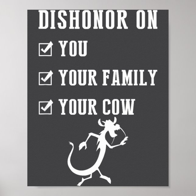 Poster Funny Quotes Dishonor On Your Cow S  (Devant)
