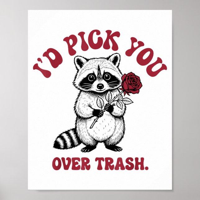 Poster Funny Raccoon I’d Ck You Over Trash Valentines Day (Devant)