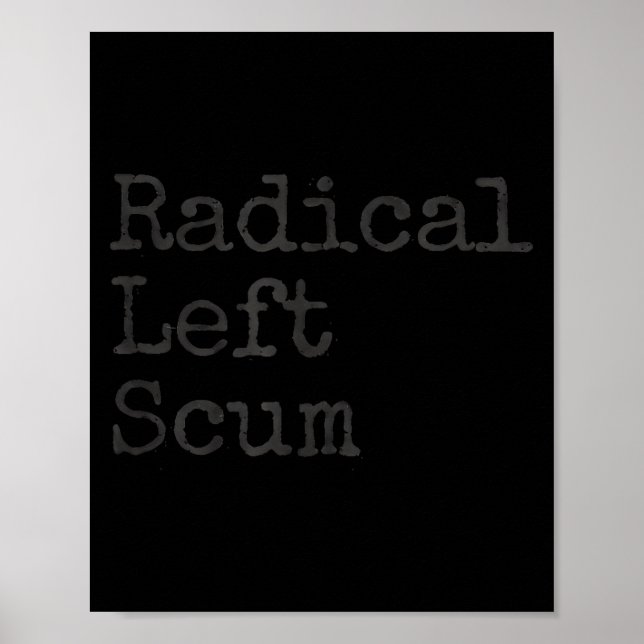 Poster Funny Radical Left S Apparently Litical Sarcastic  (Devant)