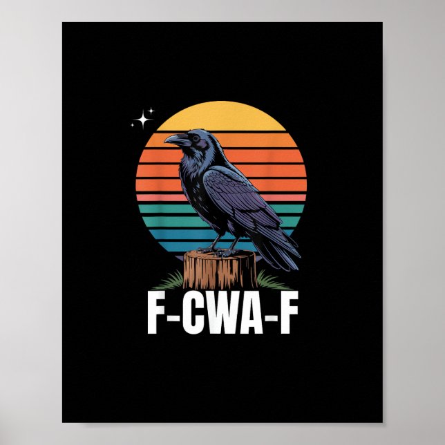 Poster Funny Retro F-Caw-F Bird Crow Crow Bird  (Devant)