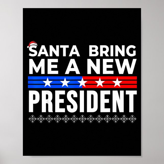 Poster Funny Santa Bring Me A New President Liberal Democ (Devant)
