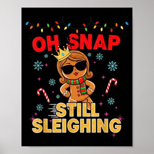 Poster Funny Santa Gingerbread Oh Snap. Still Sleighing C (Devant)