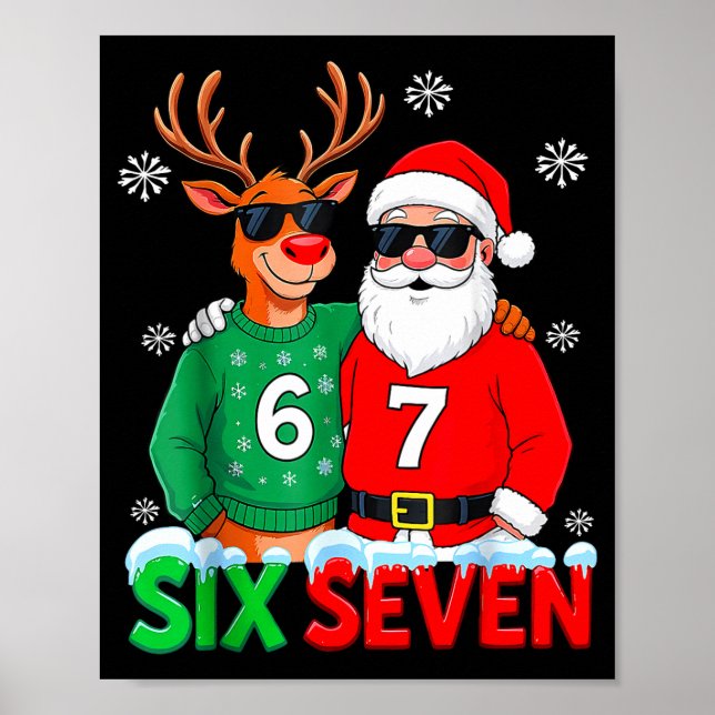 Poster Funny Santa Reindeer 6 7 Christmas Meme Six Seven  (Devant)
