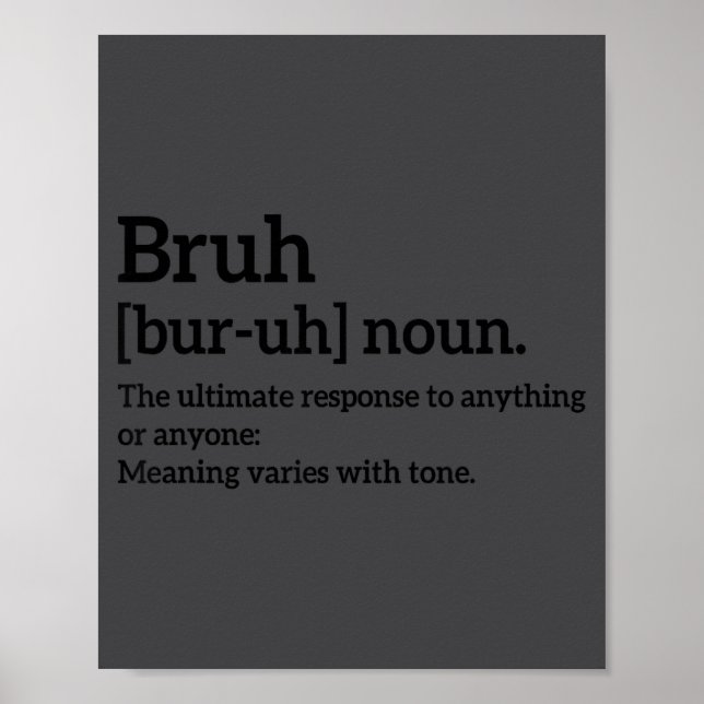 Poster Funny Sarcastic Quotes Bruh Definition Tee Trendy  (Devant)