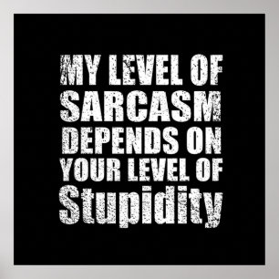 Poster funny sarcastic sayings