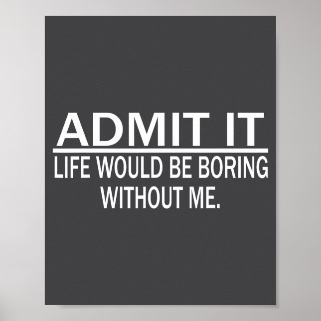 Poster Funny Saying Perfect Idea For Men Women  (Devant)